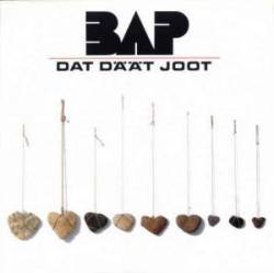 BAP : Dat Däät Joot